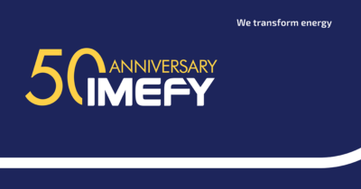 IMEFY cumple 50 años transformando energía